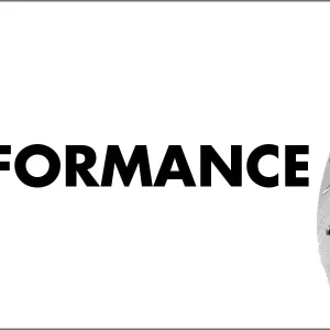 PERFORMANCE